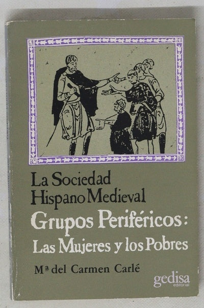 La sociedad hispano medieval