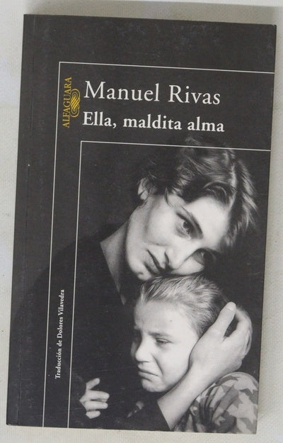 Ella, maldita alma