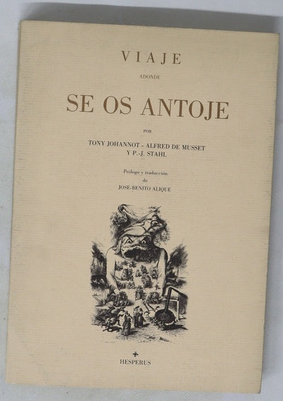 Viaje adonde se os antoje