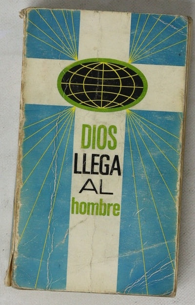 Dios llega al hombre 