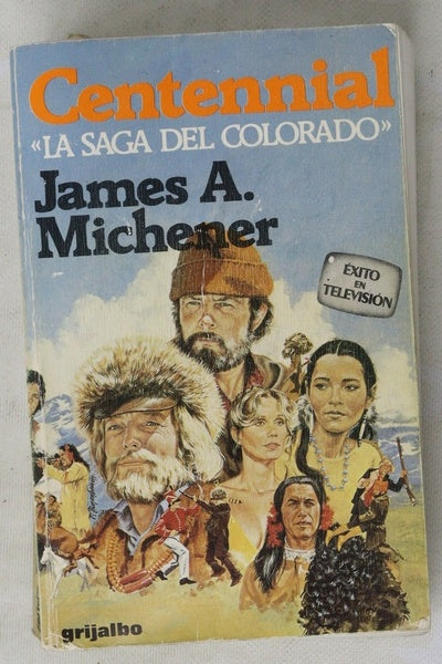 Centennial "La saga del Colorado"