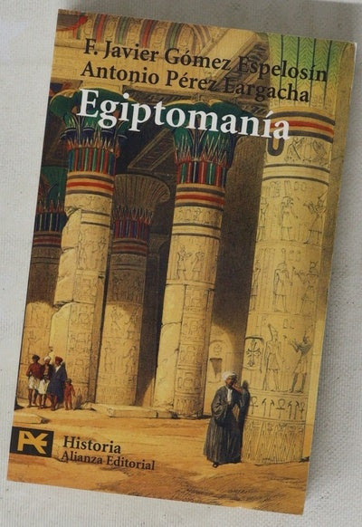 Egiptomanía el mito de Egipto de los griegos a nosotros