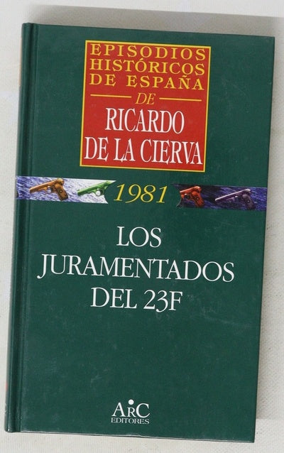 Los juramentados del 23F