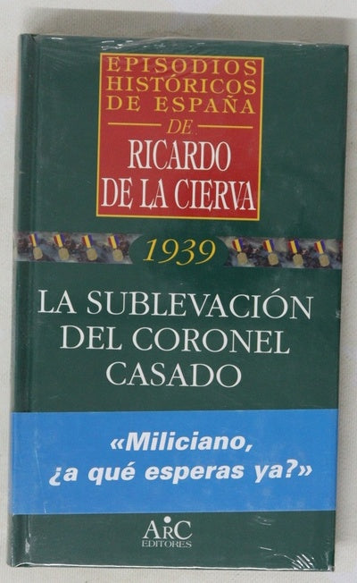 La sublevación del coronel Casado