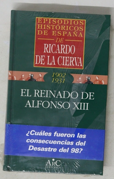 El reinado de Alfanso XIII
