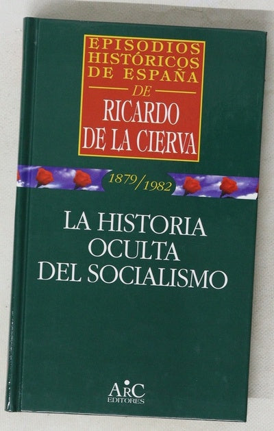 La historia oculta del socialismo