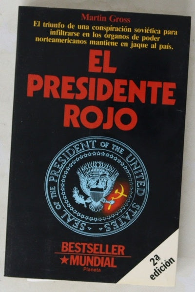El presidente rojo