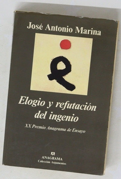 Elogio y refutación del ingenio