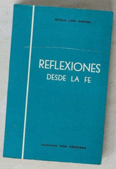 Reflexiones desde la fe