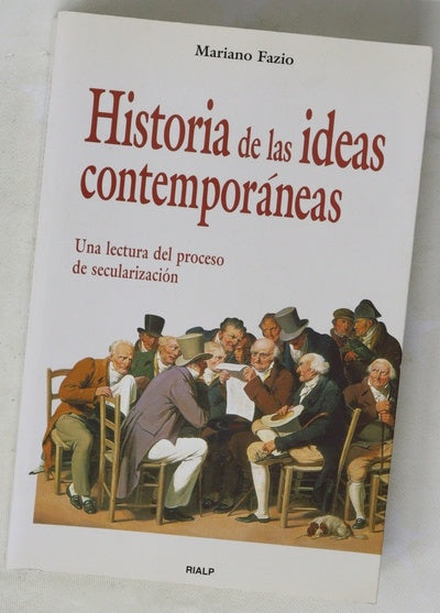 Historia de las ideas contemporáneas una lectura del proceso de secularización