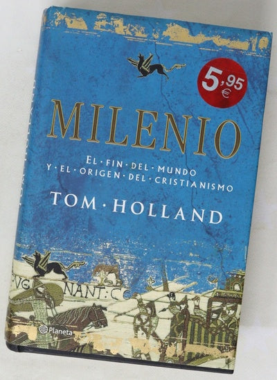 Milenio el fin del mundo y el origen del cristianismo