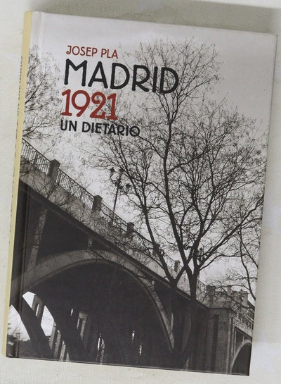 Madrid, 1921 un dietario