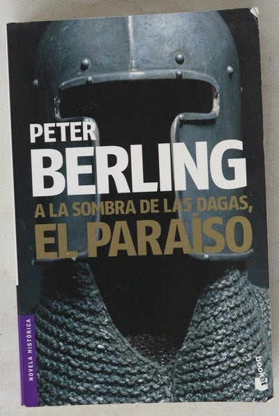 A la sombra de las dagas, el paraíso
