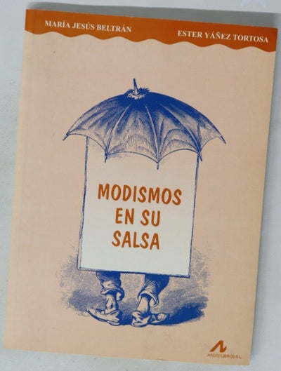Modismos en su salsa modismos, locuciones y expresiones fijas en sus contextos