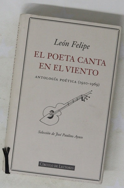 El poeta canta en el viento antología poética, (1920-1969)