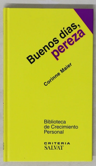 Buenos días, pereza