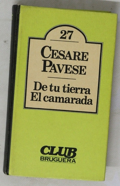De tu tierra ; El camarada