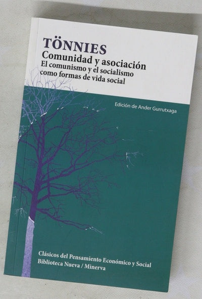 Comunidad y asociación el comunismo y el socialismo como formas de vida social