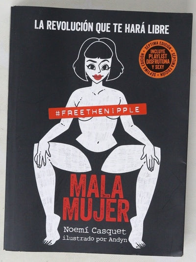 La revolución que te hara libre Mala mujer
