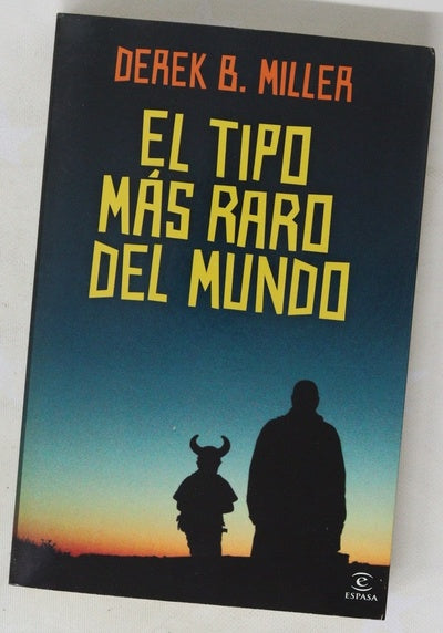 El tipo más raro del mundo