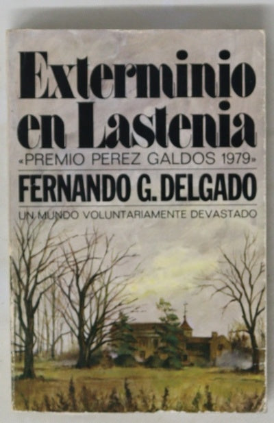 Exterminio en Lastenia