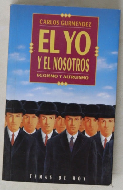 El yo y el nosotros (egoísmo y altruismo)