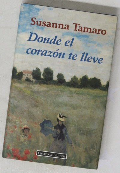 Donde el corazón te lleve