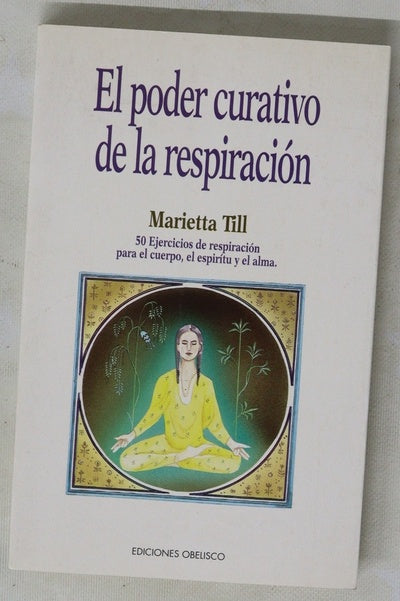 El poder curativo de la respiración
