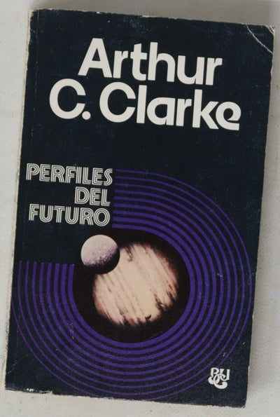 Perfiles del futuro investigación sobre los límites de lo posible