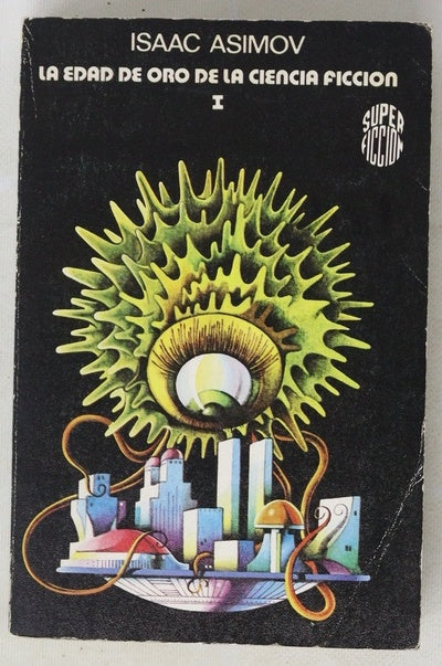 La Edad de oro de la ciencia ficción I