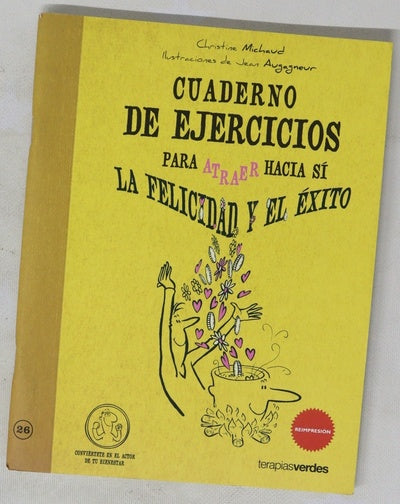 Cuadernos de ejercicios para atraer hacia sí la felicidad y el exito