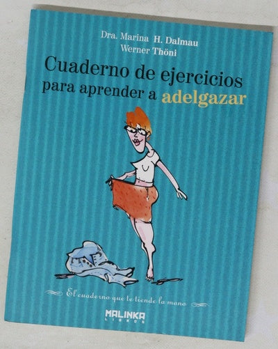Cuaderno de ejercicios para aprender a adelgazar