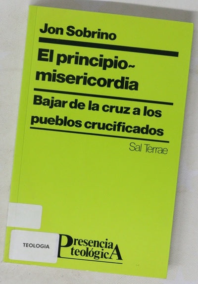 El principio-misericordia bajar de la cruz a los pueblos crucificados