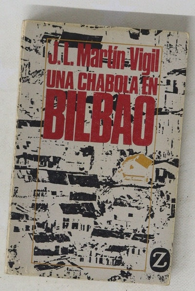 Una chabola en Bilbao Novela