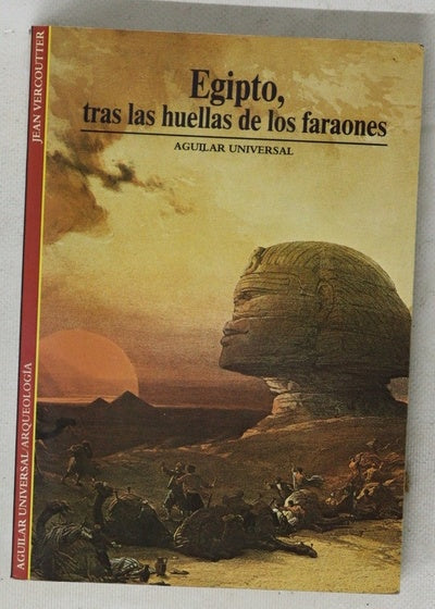 Egipto, tras las huellas de los faraones