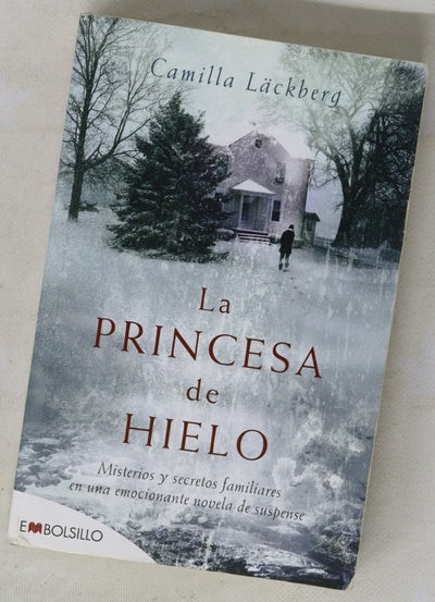 La princesa de hielo misterios y secretos familiares en una emocionante novela de suspense