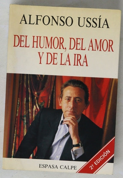 Del humor, del amor y de la ira