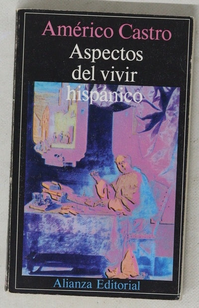 Aspectos del vivir hispánico