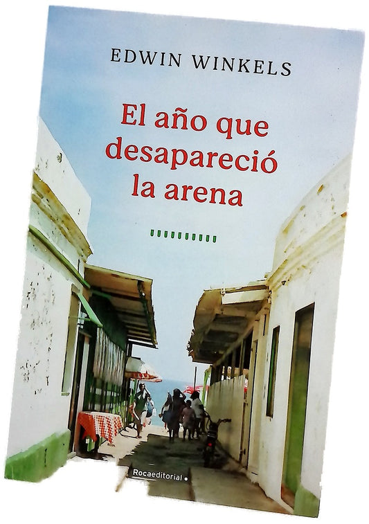 El año que desapareció la arena