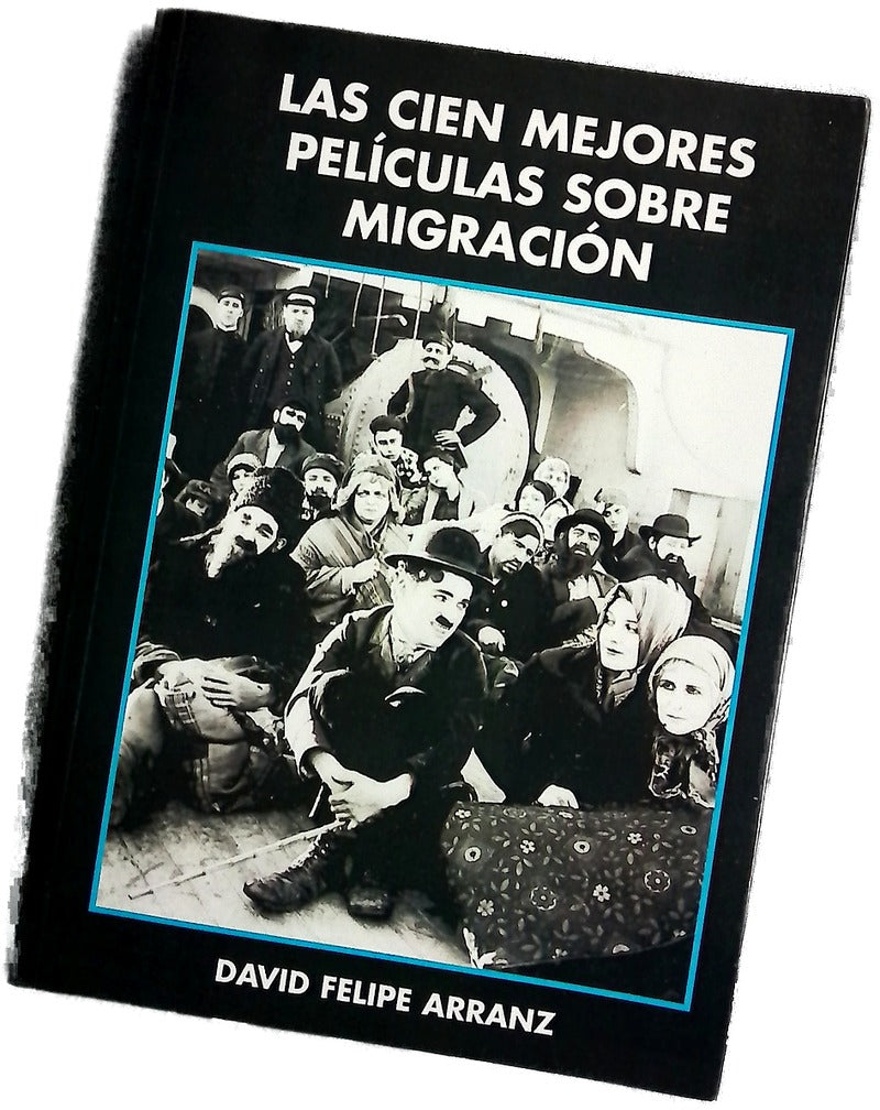 Las cien mejores películas sobre migración
