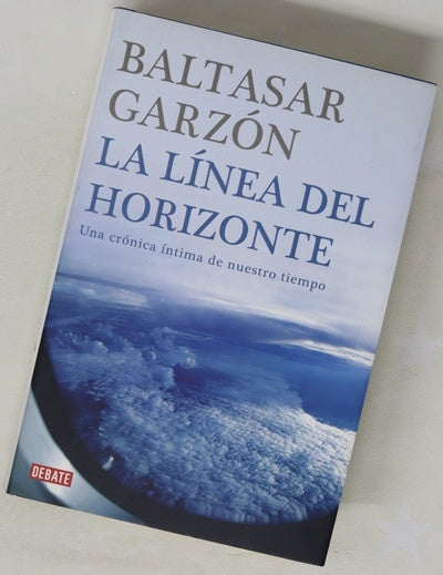 La línea del horizonte una crónica íntima de nuestro tiempo
