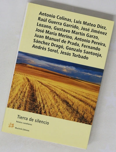 Tierra de silencio doce relatos de Castilla y León