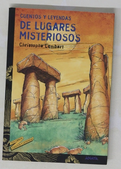 Cuentos y leyendas de lugares misteriosos