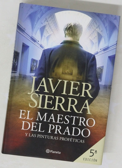 El maestro del Prado : y las pinturas proféticas