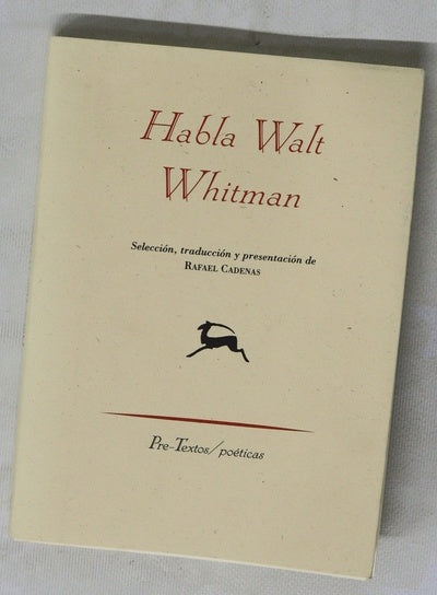 Habla Walt Whitman