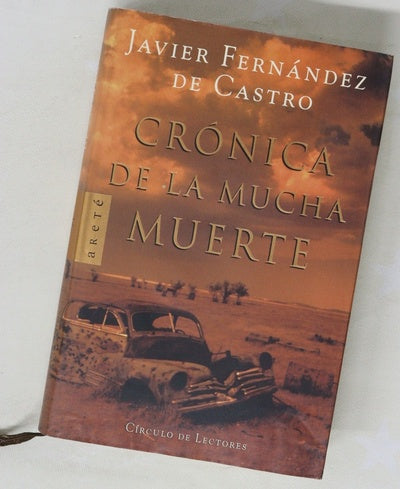 Crónica de la mucha muerte
