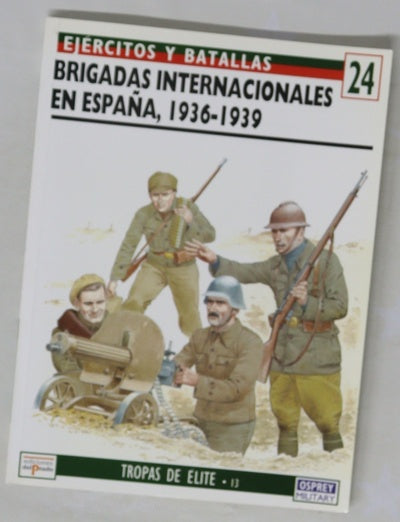 Brigadas internacionales en españa, 1936-1939
