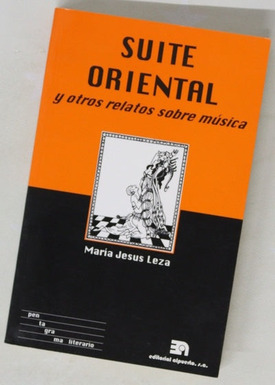 Suite oriental y otros relatos sobre música