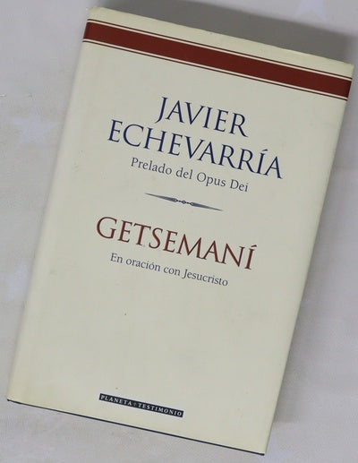 Getsemaní en oración con Jesucristo