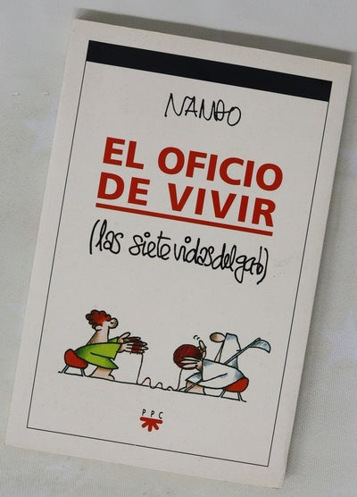 El oficio de vivir las siete vidas del gato